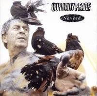 Our Lady Peace : Naveed